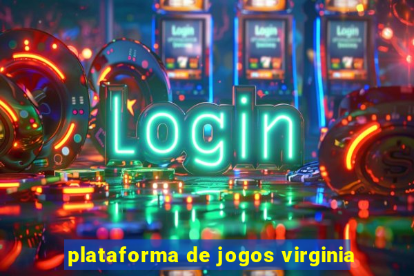 plataforma de jogos virginia